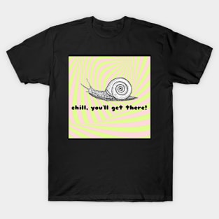 Chill snail T-Shirt